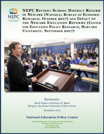 NEPC Review: School District Reform in Newark (National Bureau of Economic Research, October 2017) and Assessing the Impact of the Newark Education Reforms (Center for Education Policy Research, Harvard University, September 2017) thumbnail
